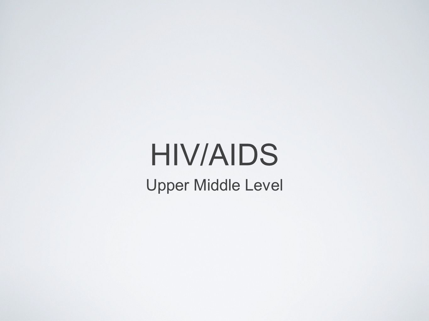 HIV/AIDS Upper Middle Level