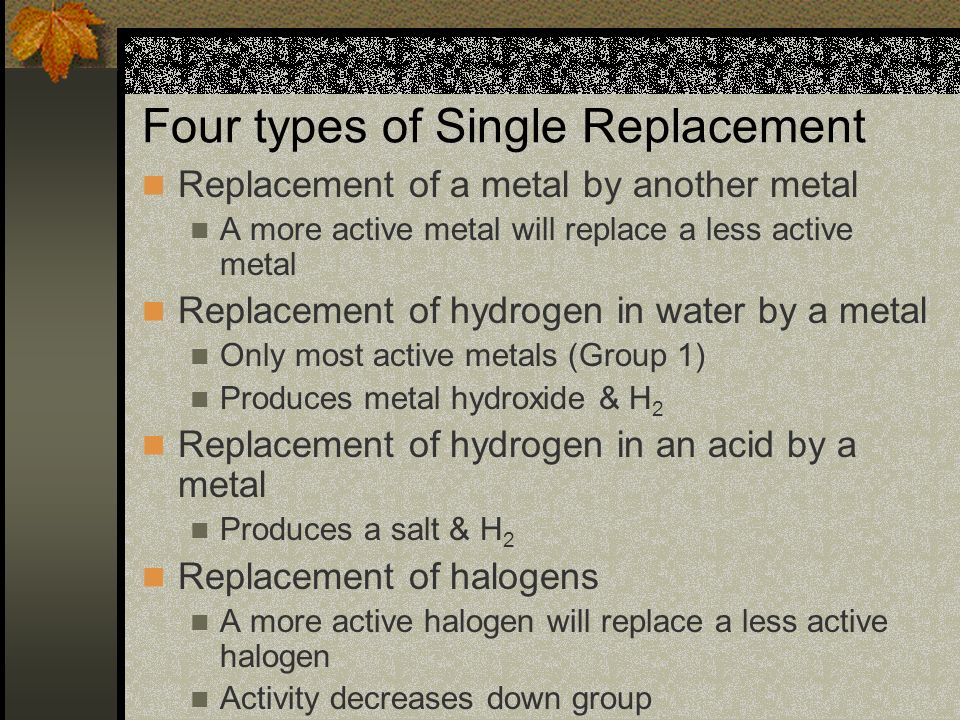 Four types of Single Replacement