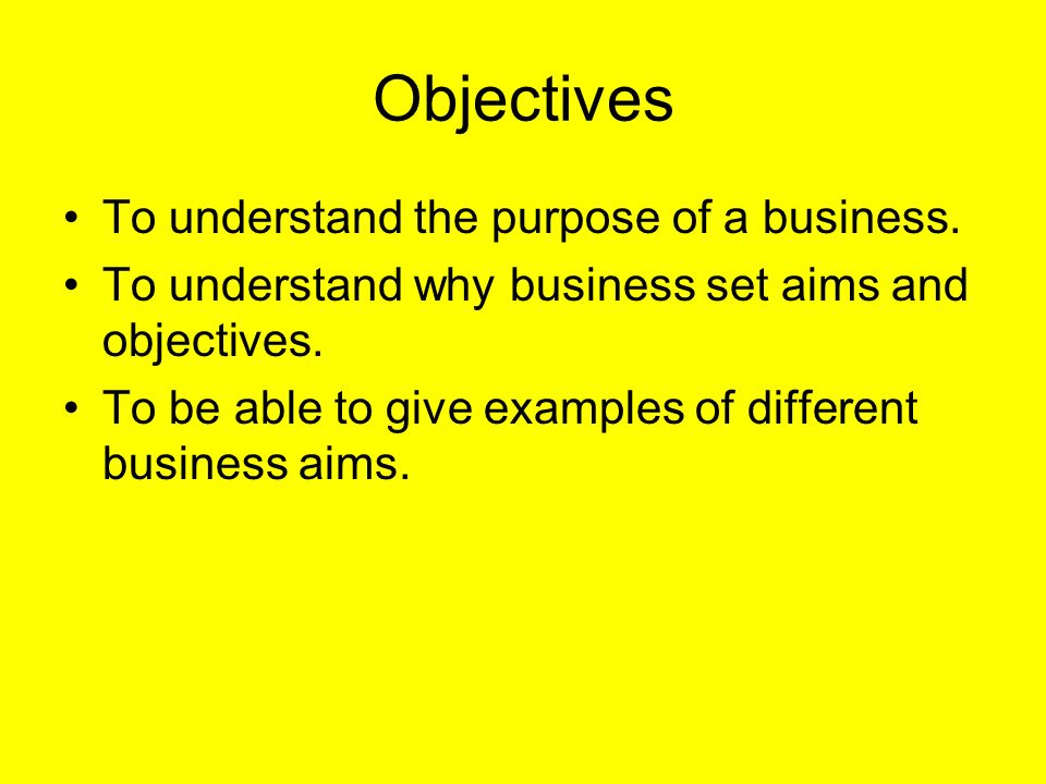 Understanding Markets AS Business Studies. Aims and Objectives Aim
