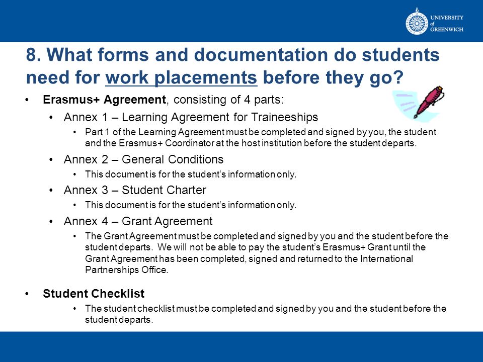 8. What forms and documentation do students need for work placements before they go