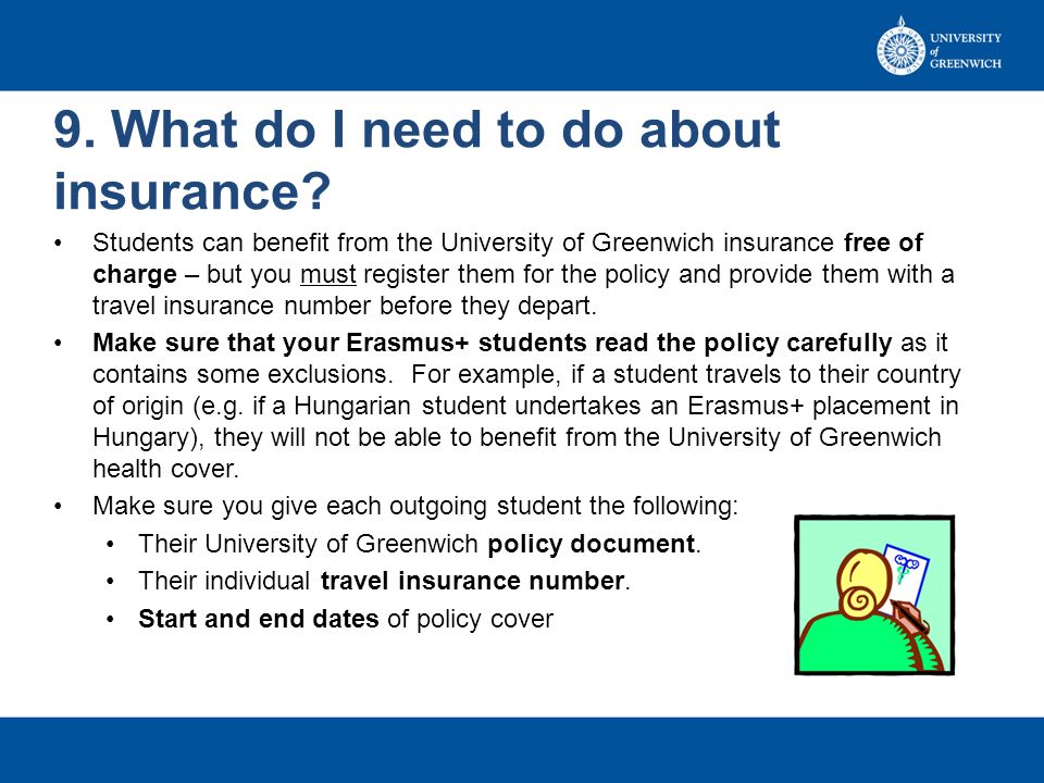 9. What do I need to do about insurance