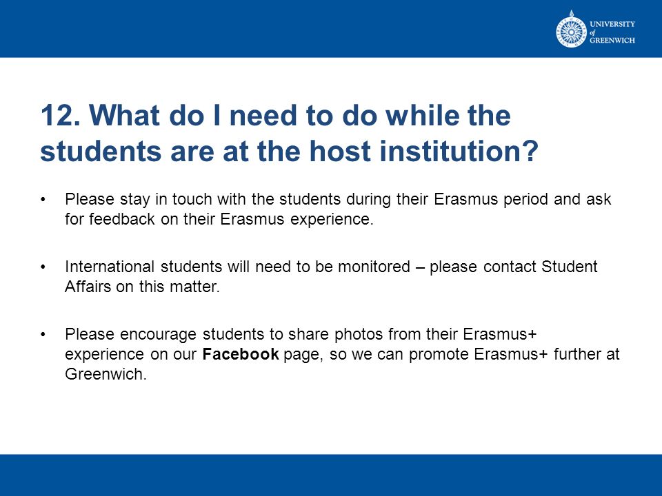 12. What do I need to do while the students are at the host institution