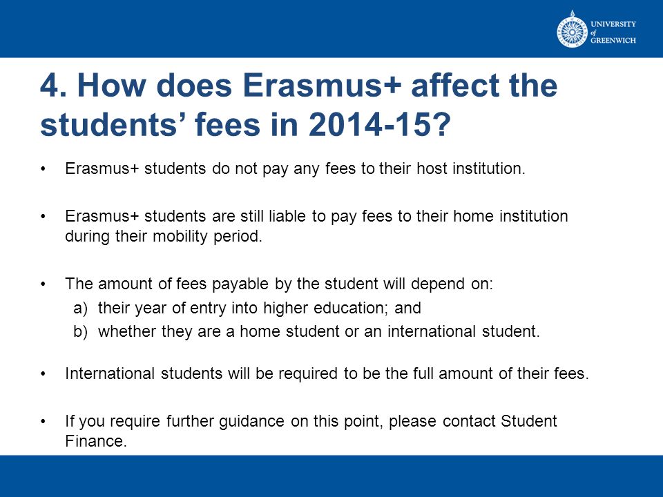 4. How does Erasmus+ affect the students’ fees in