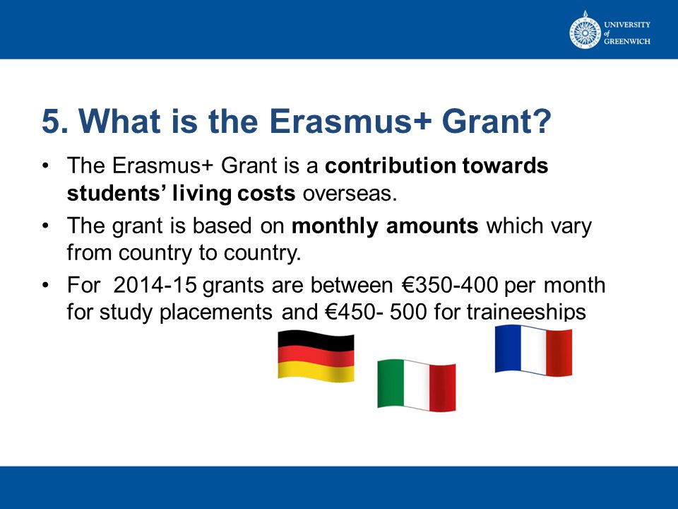 5. What is the Erasmus+ Grant