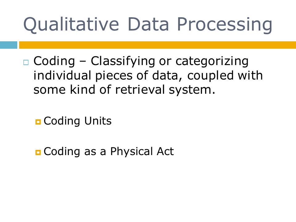 Qualitative Data Processing