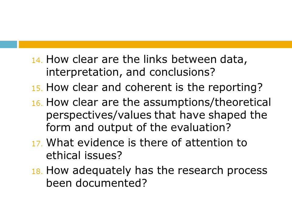 How clear are the links between data, interpretation, and conclusions