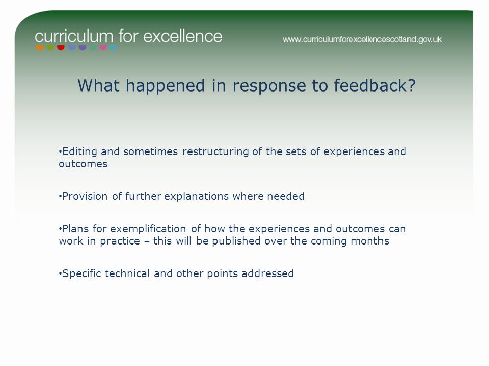 What happened in response to feedback