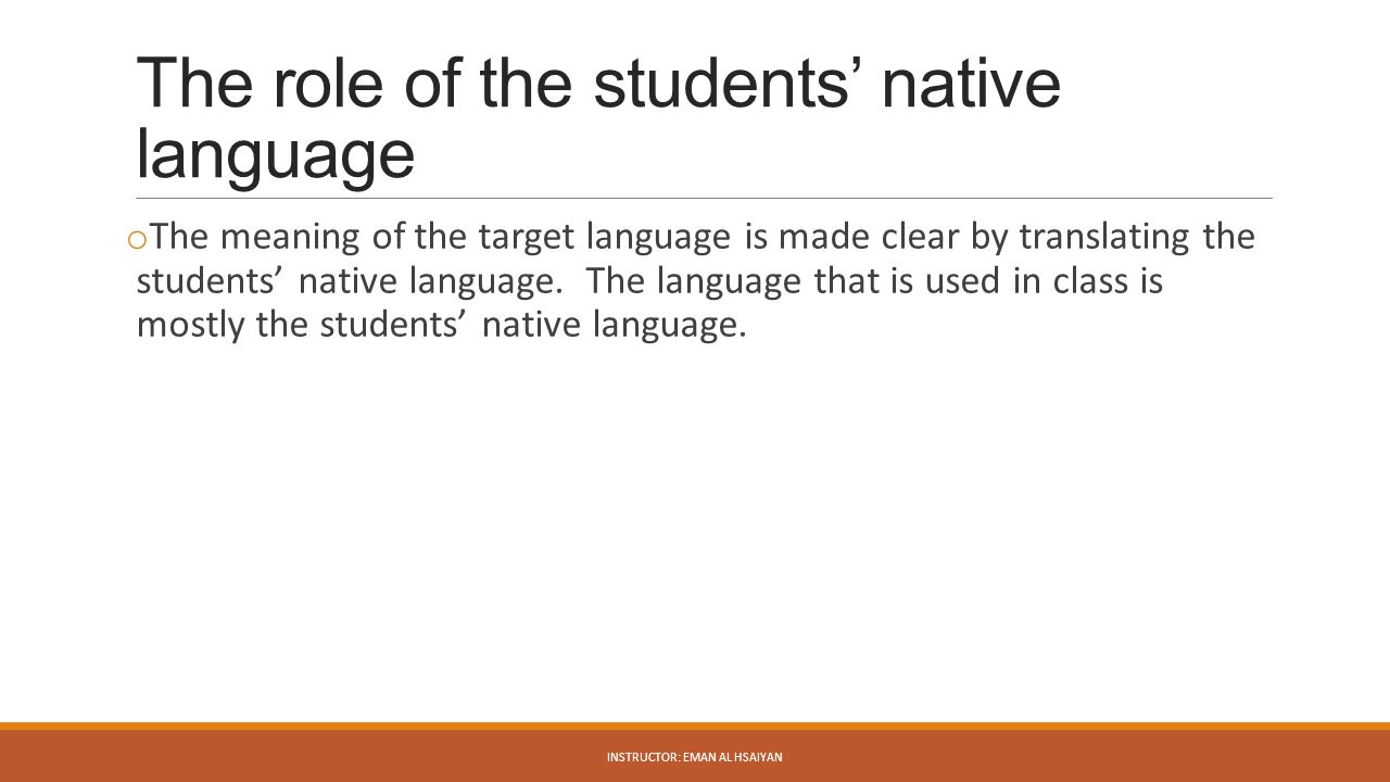 The role of the students’ native language
