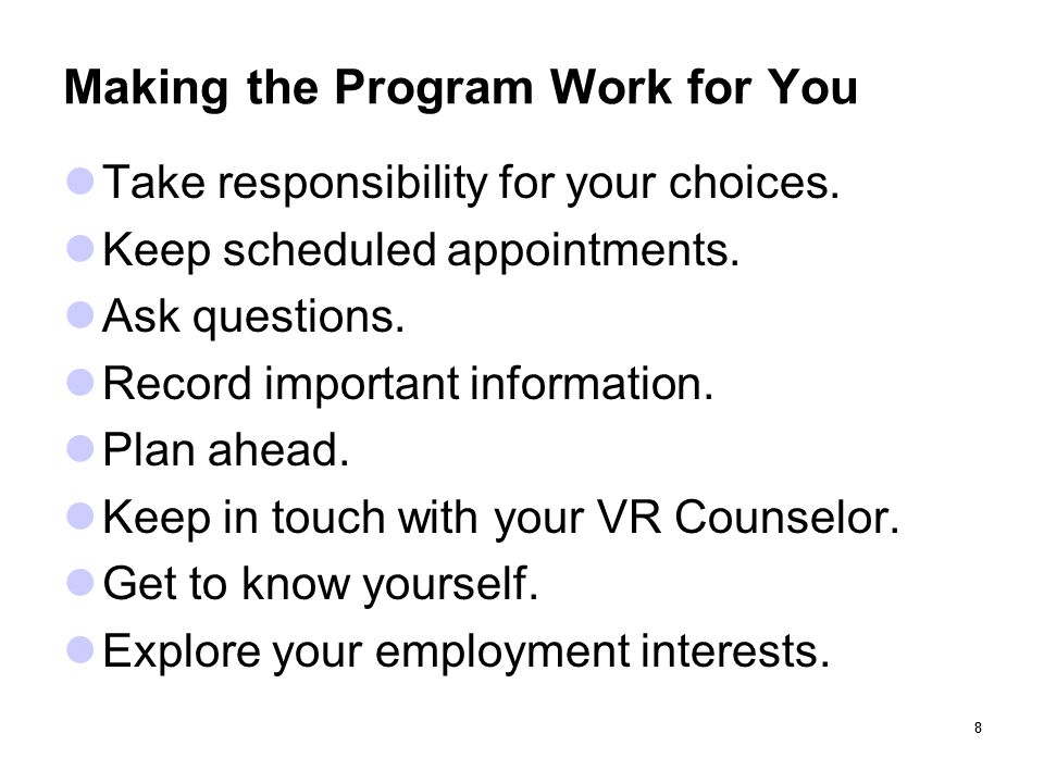 Making the Program Work for You