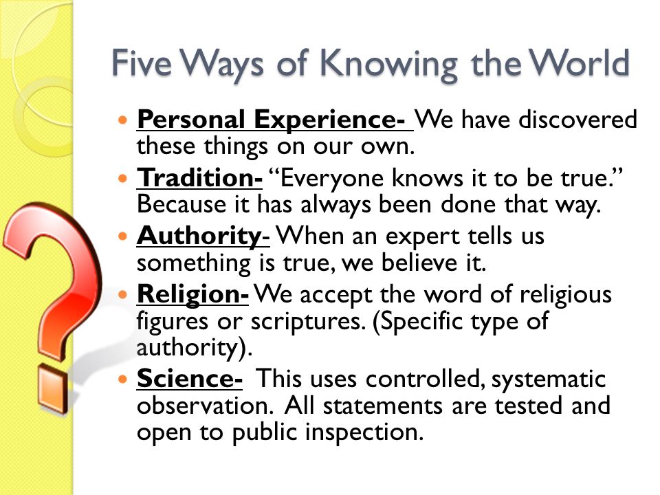 Five Ways of Knowing the World