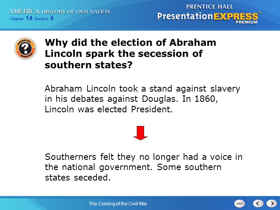 Why did the election of Abraham Lincoln spark the secession of southern states