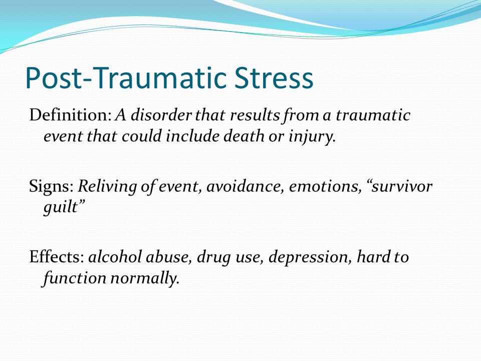 Post-Traumatic Stress