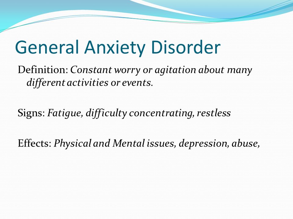 General Anxiety Disorder