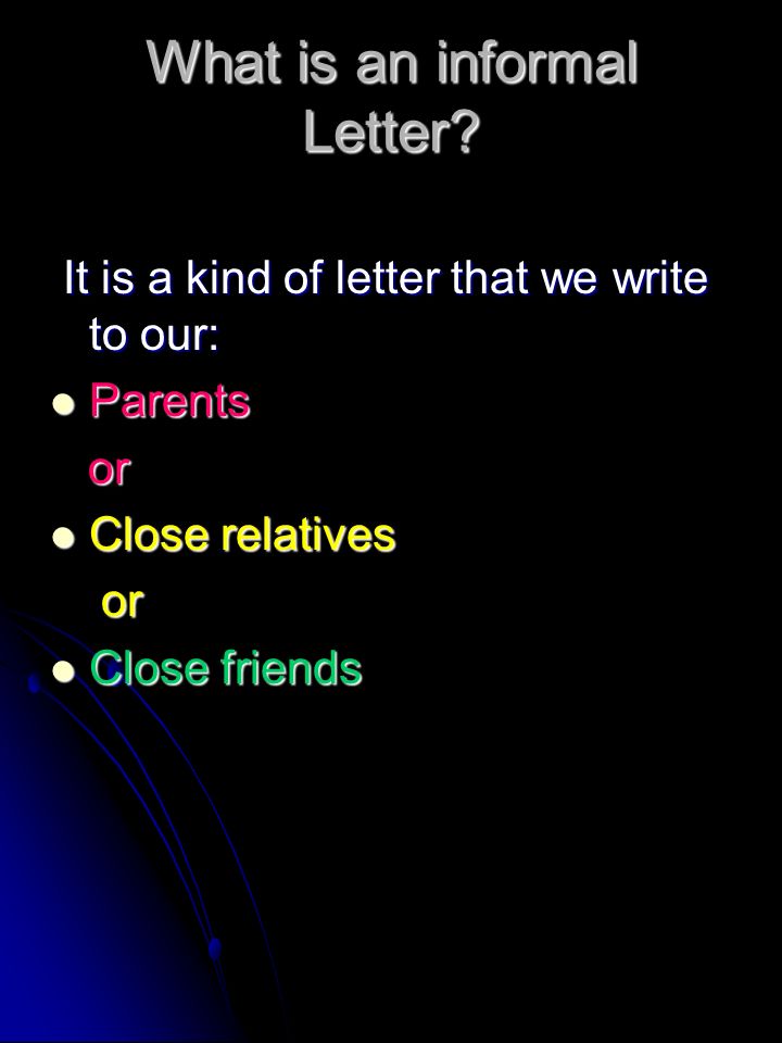 What is an informal Letter