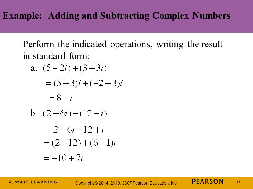 Example: Adding and Subtracting Complex Numbers