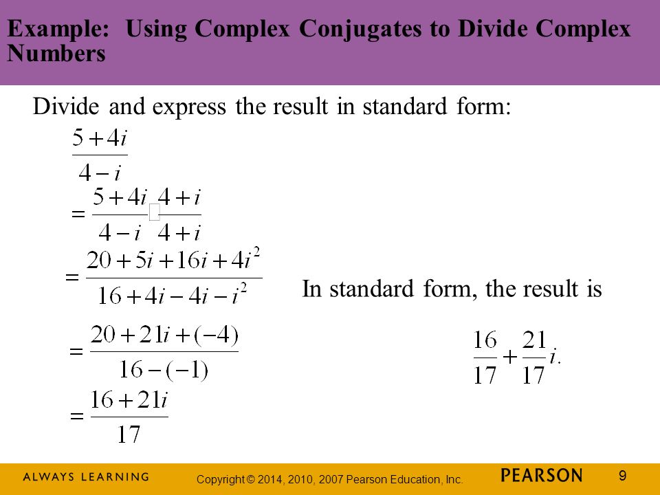 Example: Using Complex Conjugates to Divide Complex Numbers