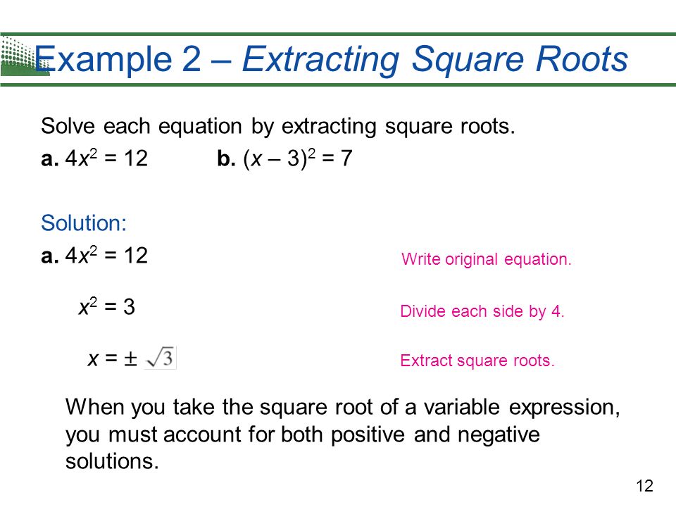 Example 2 – Extracting Square Roots
