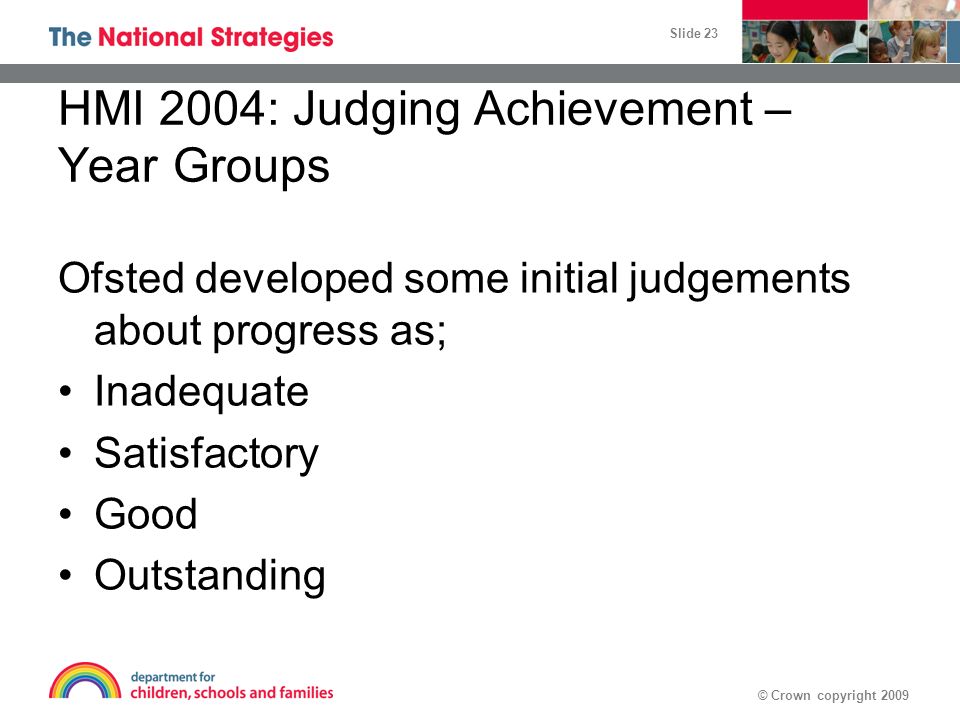 HMI 2004: Judging Achievement – Year Groups