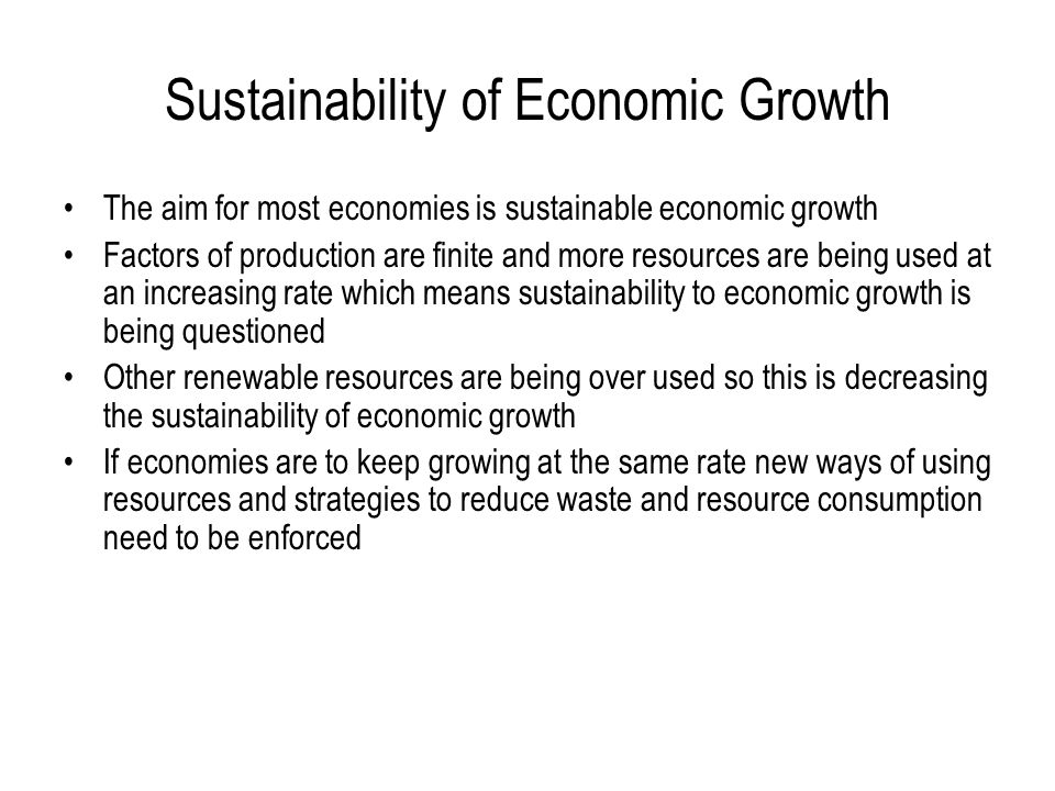 Sustainability of Economic Growth
