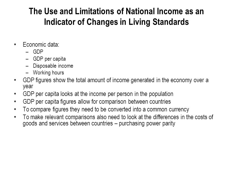 The Use and Limitations of National Income as an Indicator of Changes in Living Standards