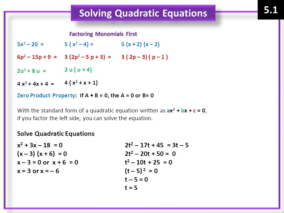Solving Quadratic Equations Factoring Monomials First