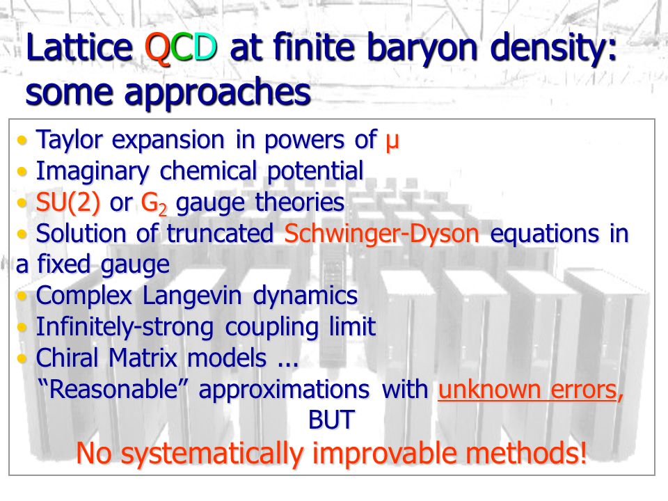Lattice QCD at finite baryon density: some approaches
