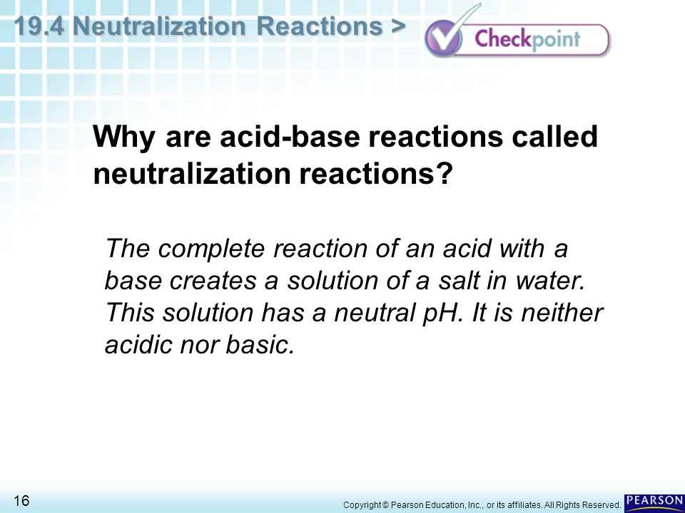 Why are acid-base reactions called neutralization reactions