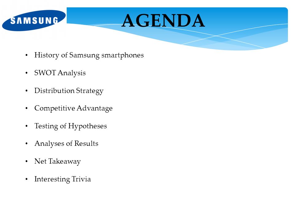 AGENDA History of Samsung smartphones SWOT Analysis