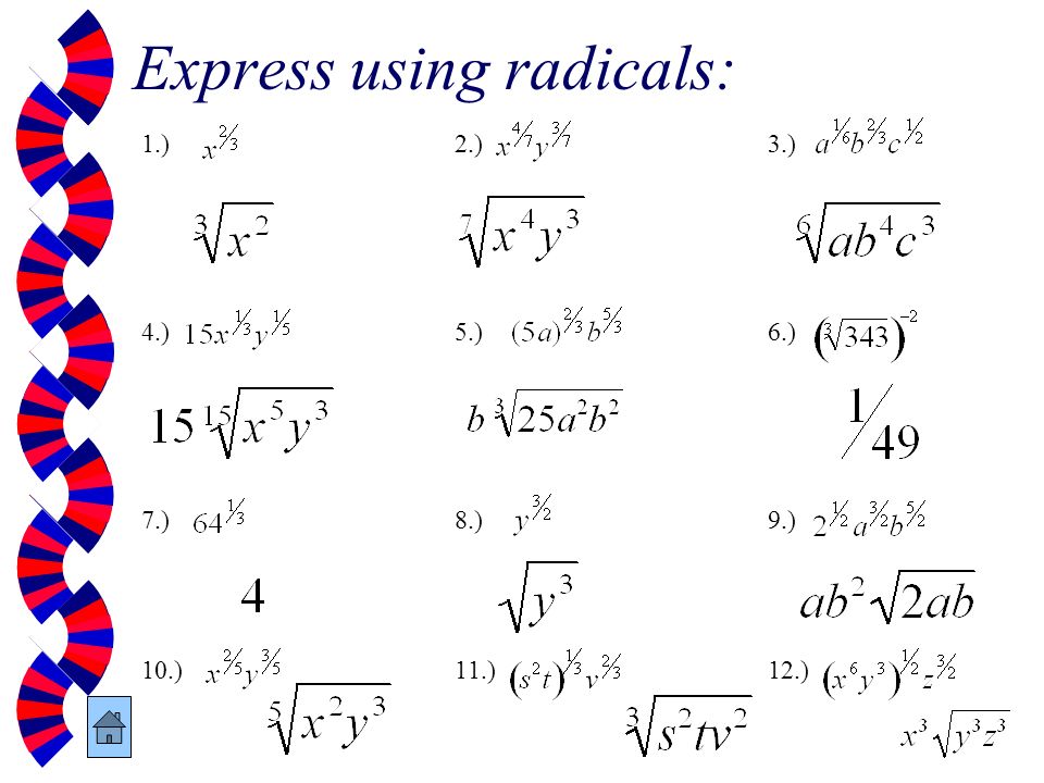 Express using radicals: