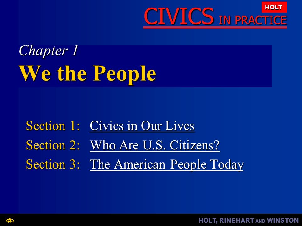Chapter 1 We the People Section 1: Civics in Our Lives