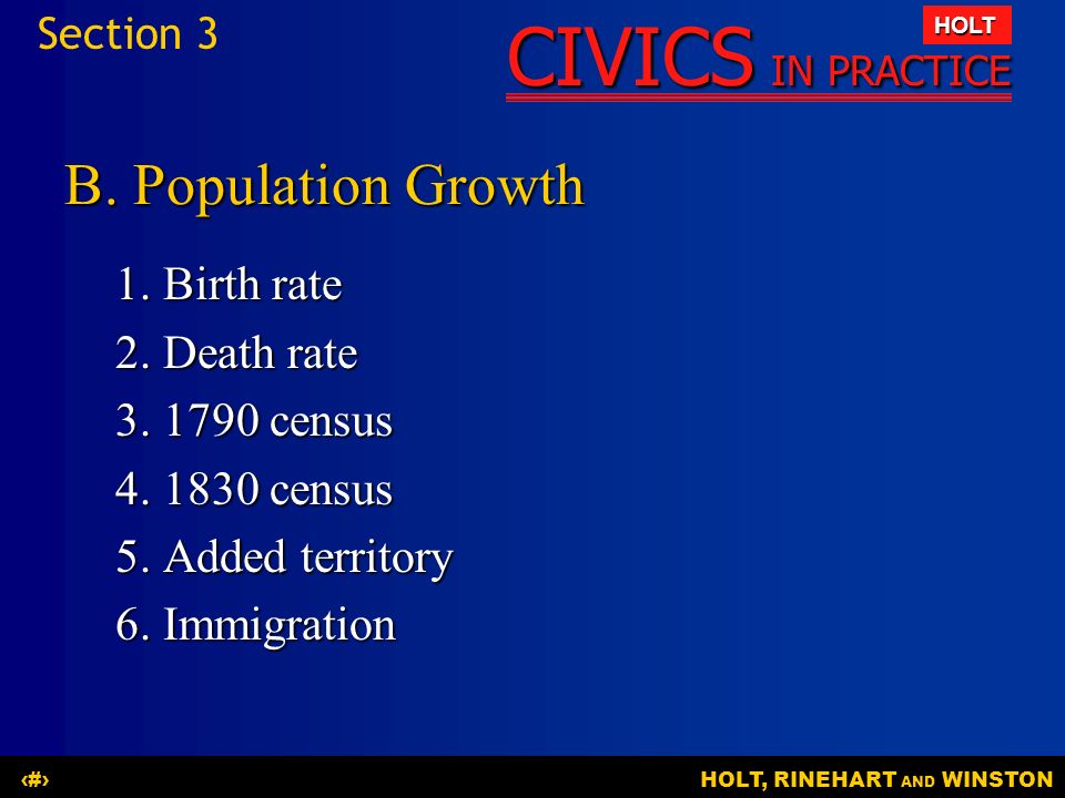 Section 3 B. Population Growth. 1. Birth rate 2.