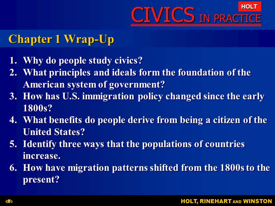 Chapter 1 Wrap-Up 1. Why do people study civics