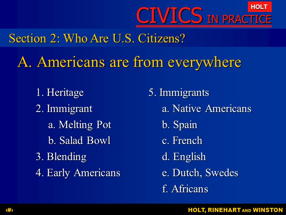 A. Americans are from everywhere