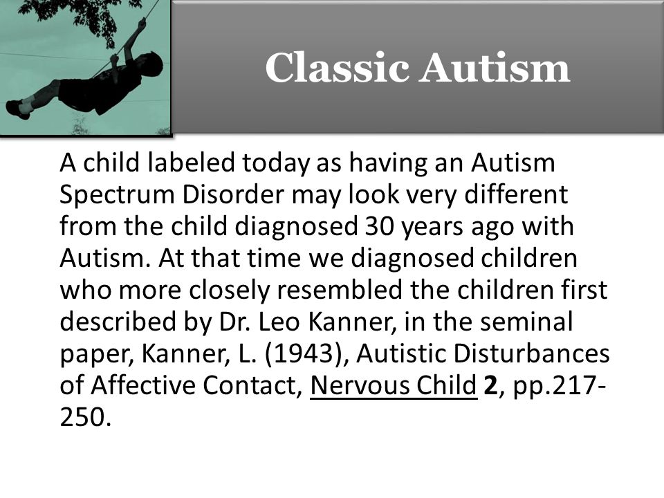 Classic Autism