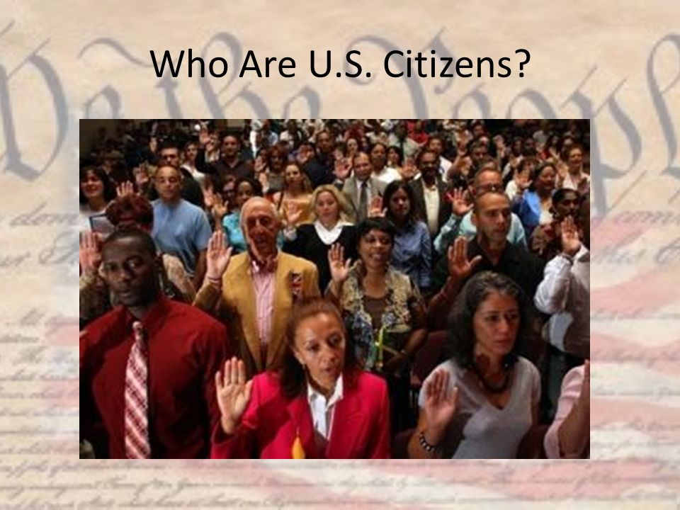 Who Are U.S. Citizens
