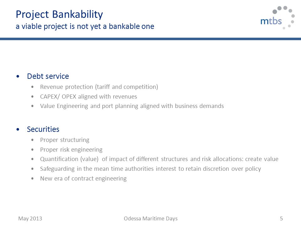 Project Bankability a viable project is not yet a bankable one
