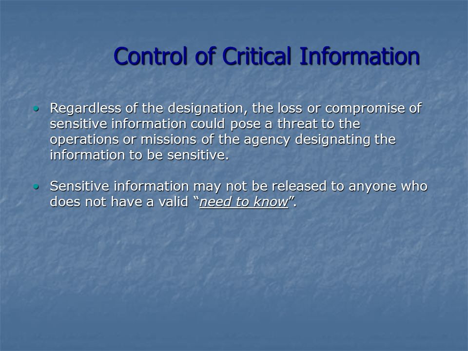 Control of Critical Information