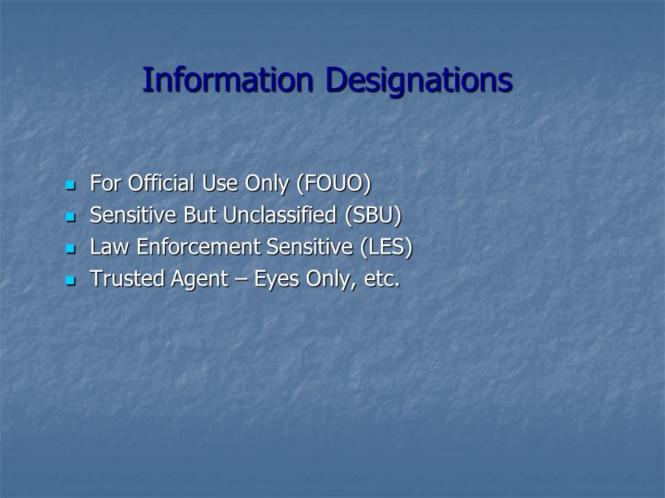Information Designations