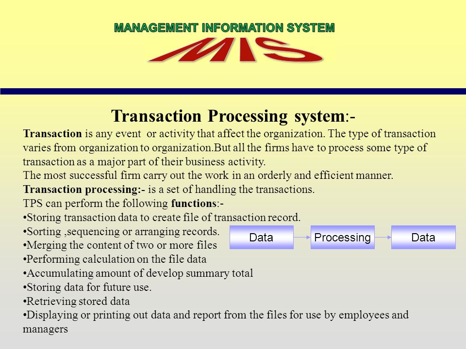 Transaction Processing system:-