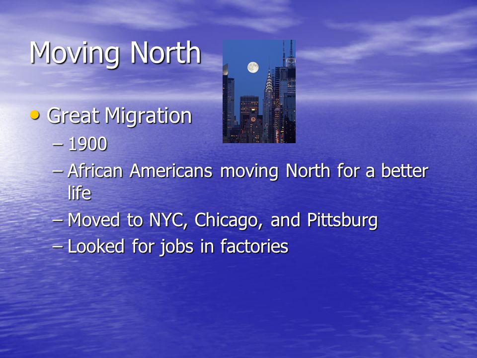Moving North Great Migration 1900