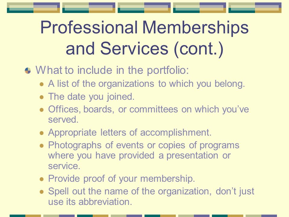 Professional Memberships and Services (cont.)