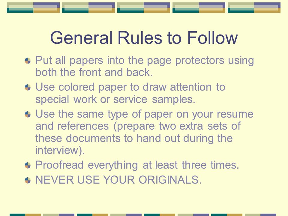 General Rules to Follow