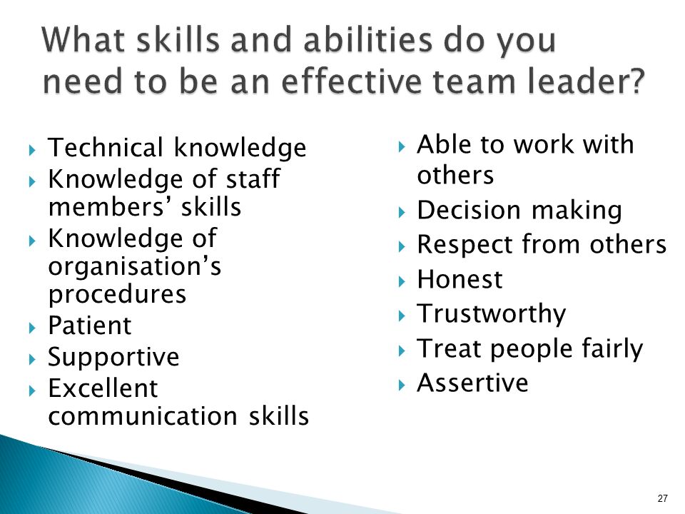 What skills and abilities do you need to be an effective team leader