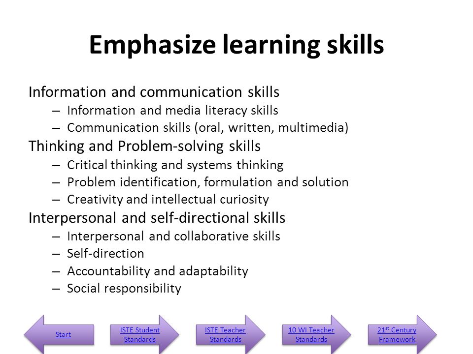 Emphasize learning skills