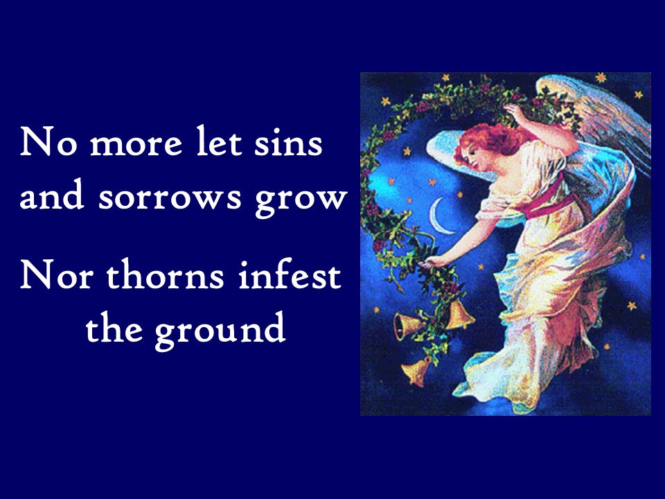 No more let sins and sorrows grow