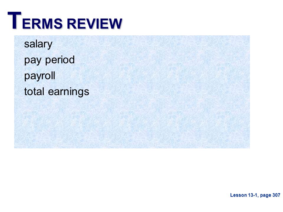 TERMS REVIEW salary pay period payroll total earnings