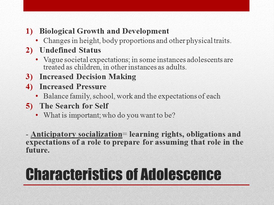 Characteristics of Adolescence