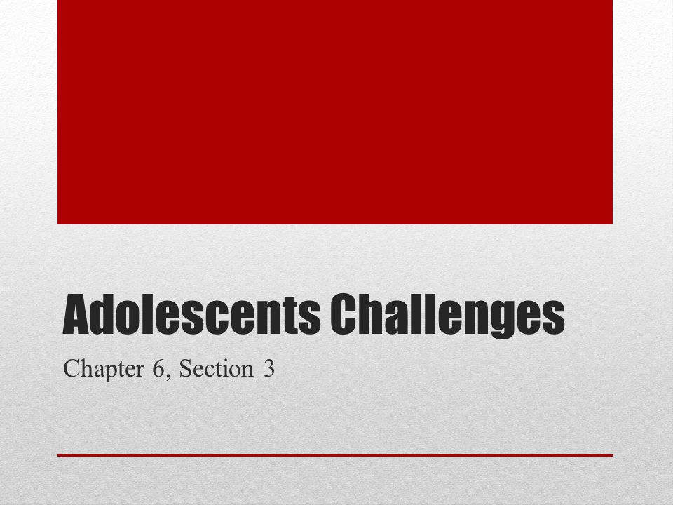 Adolescents Challenges