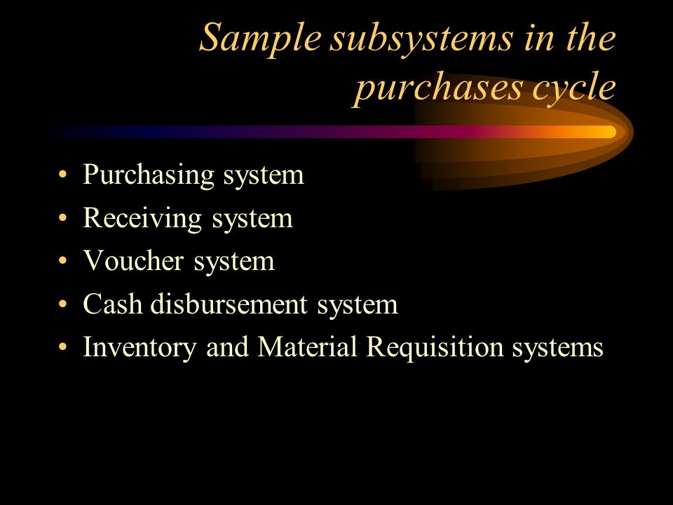 Sample subsystems in the purchases cycle