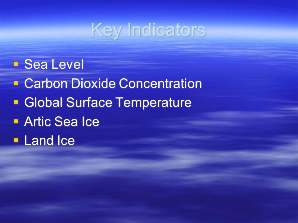 Key Indicators Sea Level Carbon Dioxide Concentration